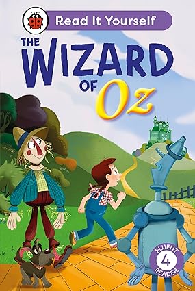 The Wizard of Oz: Read It Yourself - Level 4