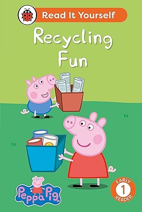 Peppa Pig Recycling Fun: Read It Yourself - Level 1