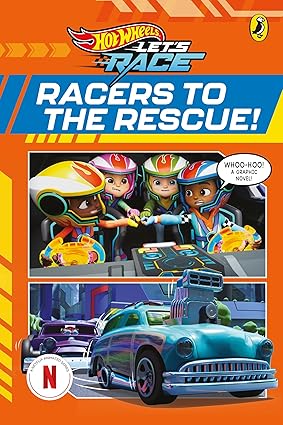 Hot Wheels: Let’s Race: Racers to the Rescue!