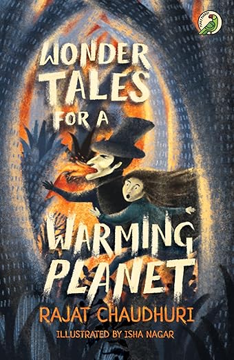 Wonder Tales For A Warming Planet