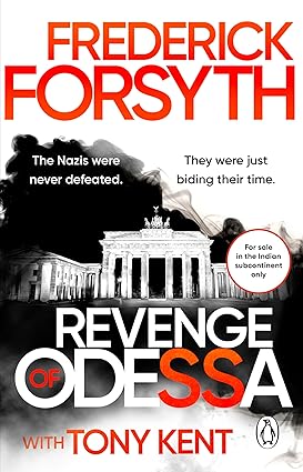 The Revenge of Odessa: The long-awaited sequel to genre-defining classic thriller The Odessa File from the global bestselling espionage writer