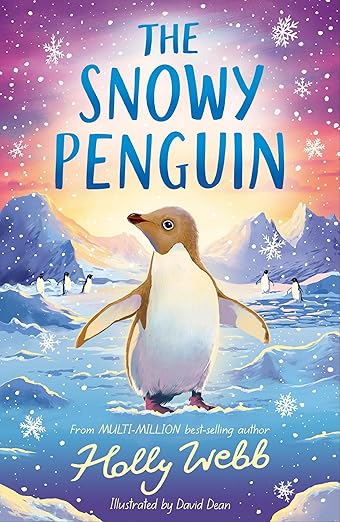 The Snowy Penguin (Winter Wildlife Stories)