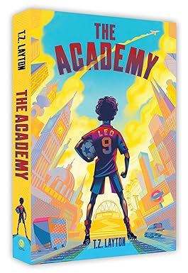 The Academy : The Journey Continues | A Middle Grade Football Adventure for Kids 8-12 | Books for Football Fans