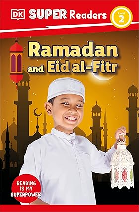 DK Super Readers Level 2 Ramadan and Eid al-Fitr