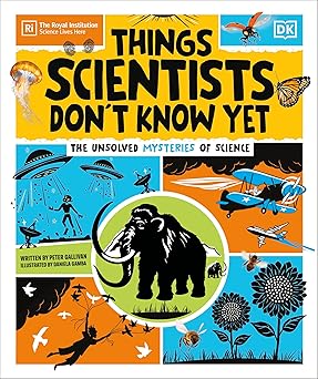Things Scientists Don't Know Yet: Examining the Questions that We Don't Know the Answers to!