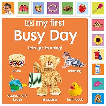 My First Busy Day: Let's Get Learning! (My First Tabbed Board Book)