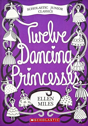 The Twelve Dancing Princesses