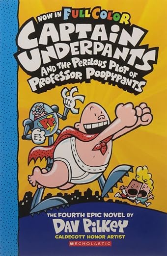 Captain Underpants and the Perilous Plot of Professor Poopypants (Colour Edition)