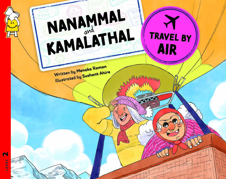 Nanammal and Kamalathal Travel by Air